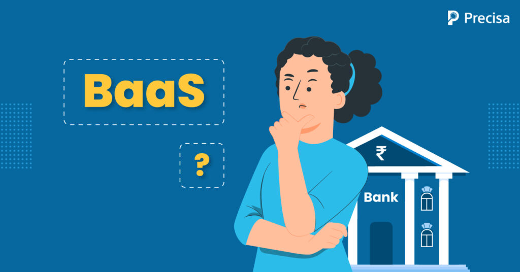 Is BaaS a Real Threat to Traditional Banks in India?