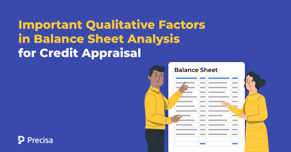 Balance Sheet Analysis for Credit Appraisal: Important Qualitative Factors
