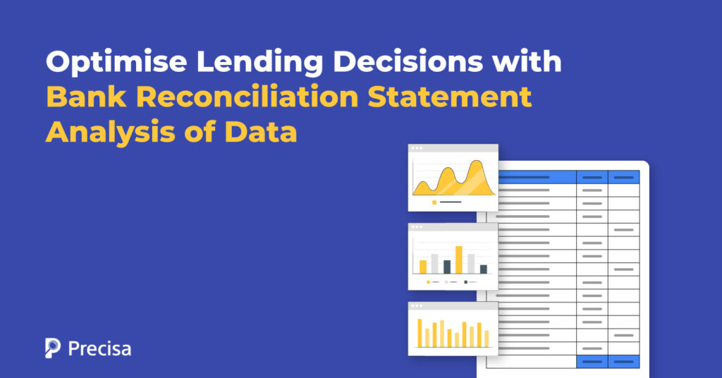 Bank Reconciliation Statement Analysis of Data: Optimise Lending Decisions