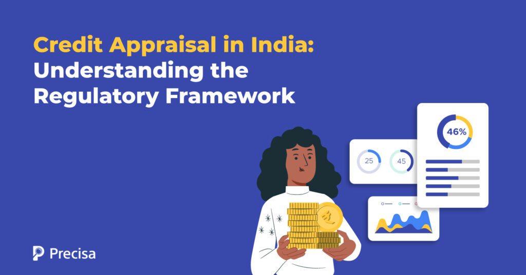 Credit Appraisal in India: Understanding the Regulatory Framework