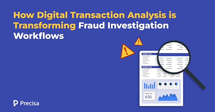 How Digital Transaction Analysis is Transforming Fraud Investigation