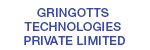 GRINGOTTS TECHNOLOGIES PRIVATE LIMITED