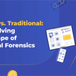 Digital vs. Traditional Financial Forensics