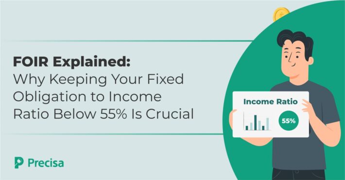 FOIR (Fixed Obligation to Income Ratio) Explained